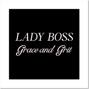 Lady Boss Grace and Grit Woman Boss Humor Funny Posters and Art